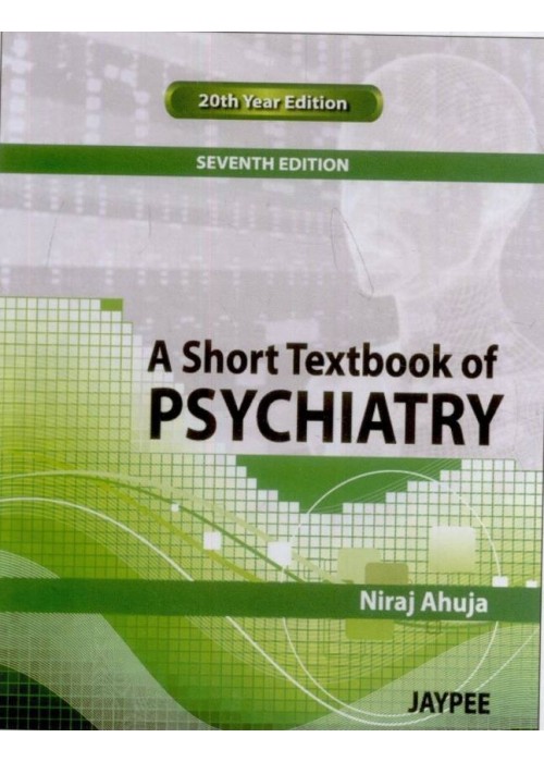A Short Textbook of Psychiatry 